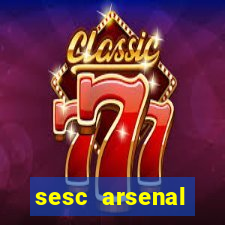 sesc arsenal estacionamento gratuito